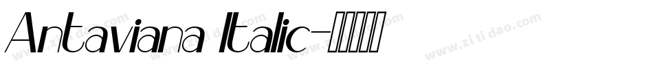 Antaviana Italic字体转换